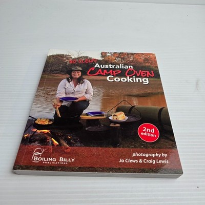 Jo Clew's Australian Camp Oven Cooking 2nd Edition Boiling Billy Publications