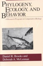 Phylogeny Ecology and Behavior A Research Program by Daniel R. Brooks PAPERBACK