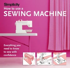 Simplicity How to Use a Sewing Machine - paperback Simplicity