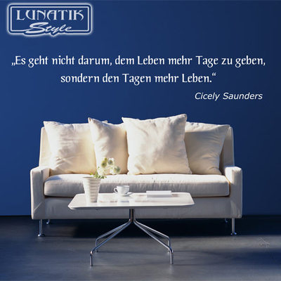 Wandtattoo Wandaufkleber Zitat Cicely Saunders Gib den Tagen mehr Leben - WS04