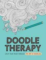 Summersdale Publishe - Doodle Therapy Calm Your Mind Through The Art - G245Z