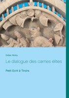 Didier Moity | Le Dialogue Des Carnes éLites | Taschenbuch | FranzöSisch (2020)