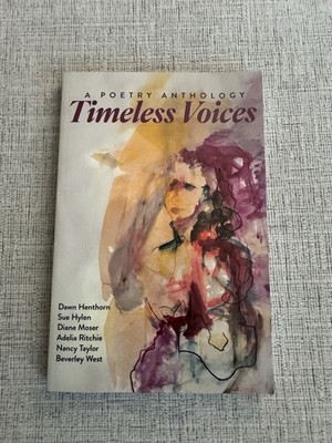 Timeless Voices A Poetry Anthology (2024) Bainbridge Island Press NEW Henthorn