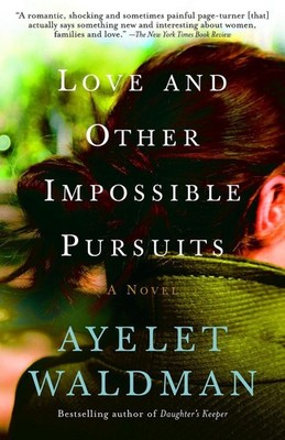 Love and Other Impossible Pursuits by Ayelet Waldman (English) Paperback Book