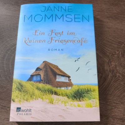 Ein Fest im kleinen Friesencafé von Janne Mommsen (2022, Taschenbuch)