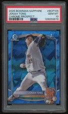 JONAH TONG 2025 BOWMAN CHROME SAPPHIRE #BCP-105 PSA 10