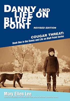 Lee - Danny and Life on Bluff Point Revised Edition  Cougar Threat  Bo - X555z