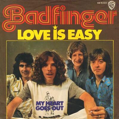 7'' Badfinger   Love Is Easy / My Heart Goes Out / Germany 1973