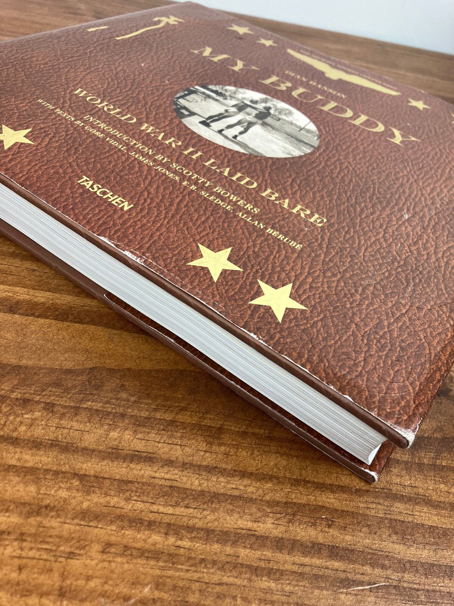 My Buddy　World War II Laid Bare My Buddy. World War II Laid Bare by Dian Hanson (2018