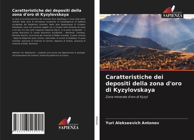 Yuri Alekseevich Antonov | Caratteristiche dei depositi della zona d'oro di...