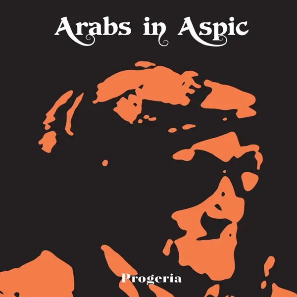 Progeria | Arabs In Aspic | Audio-Cd | CD | 2021 | Plastic Head-image