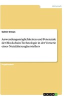 AnwendungsmöGlichkeiten Und Potenziale Der Blockchain-Technologie In Der Vo