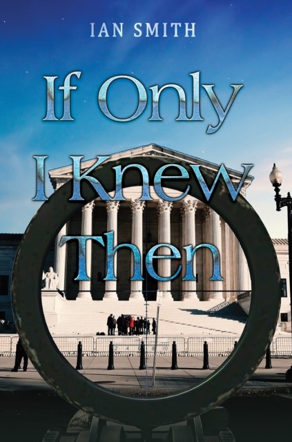 If Only I Knew Then by Ian Smith (Paperback Book)