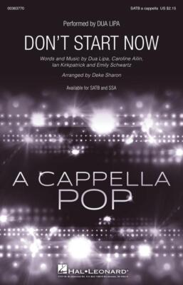 Don't Start Now SATB a cappella Pop Choral Series Dua Lipa