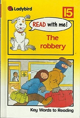 The Robbery (Read with Me),W. Murray, Jill Corby