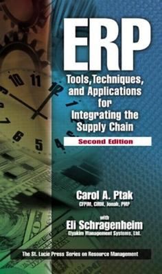 Erp : Tools, Techniques, and Applications for Integrating the Sup
