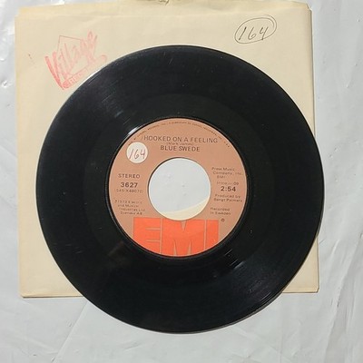Blue Swede ~ Hooked On A Feeling/ Gotta Have Your Love ~ EMI 45 RPM Record