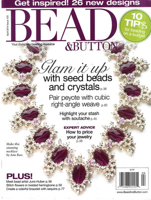 Bead & Button Magazine, April 2014 / Glam it Up With Seed Beads & Crystals