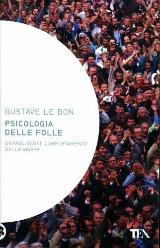 Libri Le Bon Gustave - Psicologia Delle Folle - Immagine 7