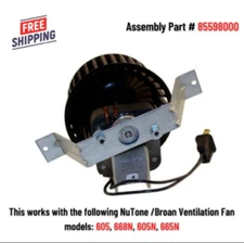 Bathroom Exhaust Vent Fan Motor Assembly 85598000 Nutone/Broan 605n 665n 668n