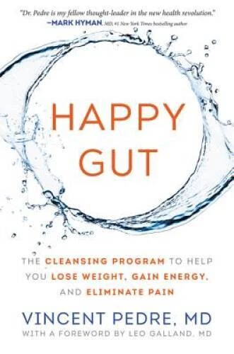 Happy Gut: The Cleansing Program to Help You Lose Weight, Gain Energ - VERY GOOD