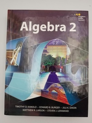 Student Edition 2015 (HMH Algebra 2)