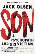 Son : A Psychopath and His Victims Hardcover Jack Olsen