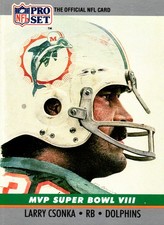 1990 Pro Set #8 Larry Csonka Super Bowl MVP Collectibles
