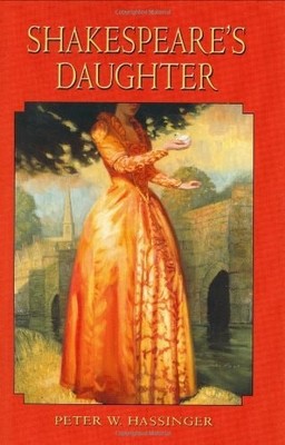 Shakespeare's Daughter, Hassinger, Peter W., Good Book