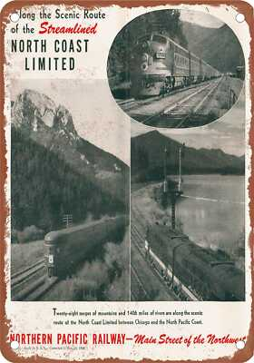 #ad METAL SIGN 1949 Northern Pacific North Coast Limited Vintage Rusty Look $19.95