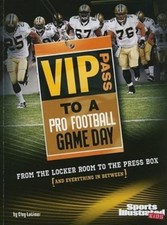 VIP Pass to a Pro Football Game Day (Sports Illustrated Kids: Game Day)  paperb