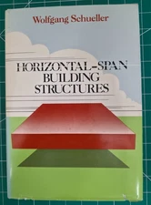 Horizontal-Span Building Structures - Hardcover By Schueller, Wolfgang ©1983