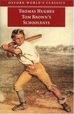 TOM BROWN'S SCHOOLDAYS (OXFORD WORLD'S CLASSICS) By Thomas Hughes & Andrew NEW