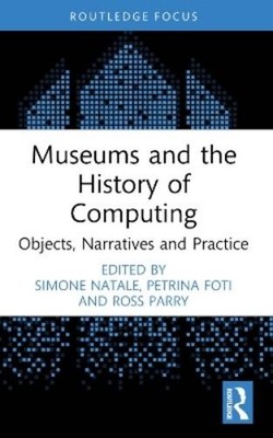 Simone Natale Museums and the History of Computing (Taschenbuch)
