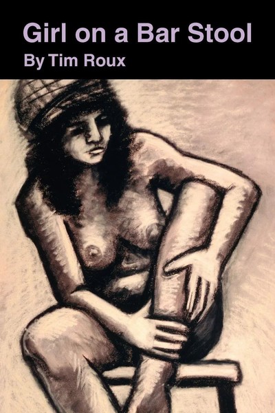 Tim Roux | Girl On A Bar Stool | Taschenbuch | Englisch (2007) | Xlibris-image