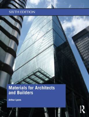 Materials for Architects and Builders, Paperback by Lyons, Arthur, Brand New,...