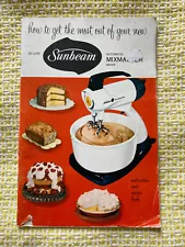 Vintage 1957 Sunbeam Deluxe Automatic Mixmaster Mixer Manual & Recipe Booklet