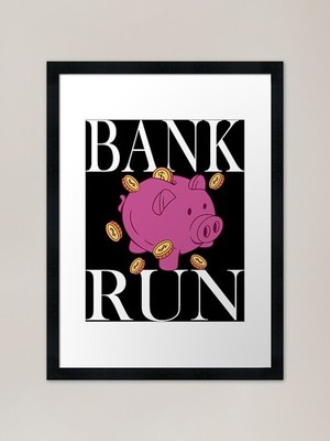 Bank Run Cash Money Banken lustiges Verbot gerahmtes Wandbild Poster Leinwanddruck Bild