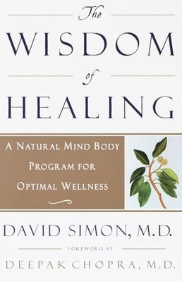 The Wisdom of Healing by Simon, David Book The Fast Free Shipping