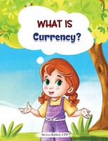 Steven Kibbel | What Is Currency? | Taschenbuch | Englisch (2024)