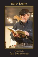 Lee Underwood | Into Light | Taschenbuch | Englisch (2021) | Poetic Matrix Press