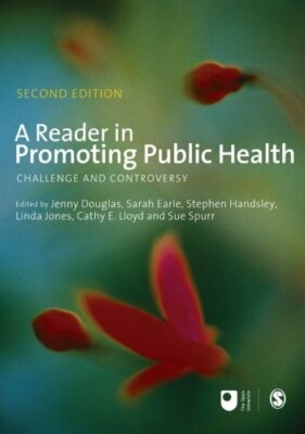 A Reader in Promoting Public Health (Published in association with The Open Un,