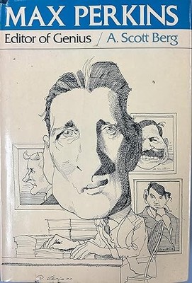 Max Perkins: Editor of Genius by A SCOTT BERG (1979-05-03)