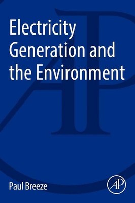 Electricity Generation and the Environment by Paul Breeze (English) Paperback Bo