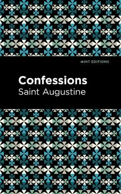 Saint Augustine Confessions (Taschenbuch) Mint Editions