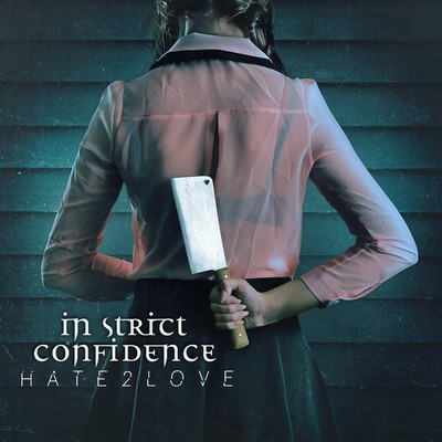 In Strict Confidence Hate2love (CD)