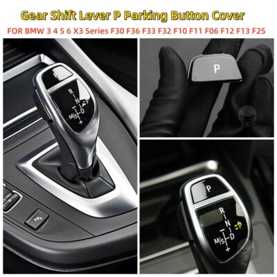 For BMW F30 F10 F25 320i Gear Shift Knob P Lever Parking Button Cover Trim Black