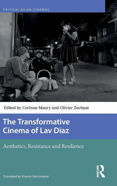 Corinne Maury (U. A.) | The Transformative Cinema Of Lav Diaz | Buch | Englisch-image