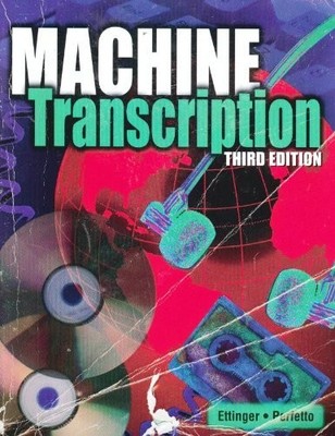 MACHINE TRANSCRIPTION: APPLIED LANGUAGE SKILLS By Blanche Ettinger & Ettinger