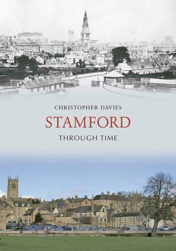 Stamford Through Time Christopher Davies - Image 5